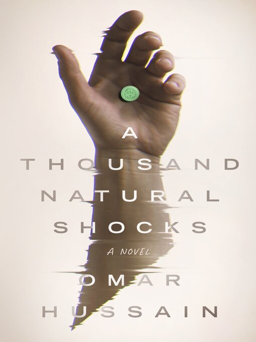 Title details for A Thousand Natural Shocks by Omar Hussain - Wait list